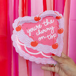 You're The Cherry On Top Dessert Plates