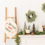 Better Not Pout Wall Hang, Shopsweetluluss