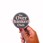 "Over Thinkers Club" Vinyl Sticker - Shopsweetluluss