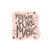 "You Are Pure Magic" Vinyl Sticker - Shopsweetluluss
