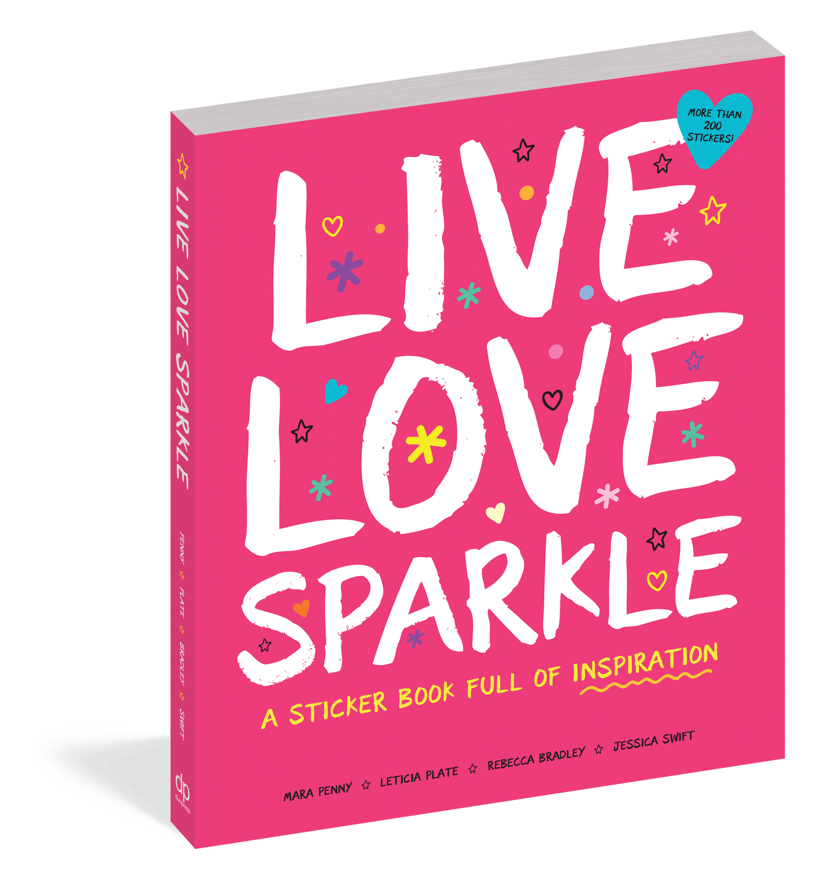 Live Love Sparkle: A Sticker Book Full of Inspiration