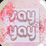 "Say Yay" Witty Cocktail Napkins from Jollity & Co