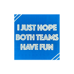 Jollity & Co. I Just Hope Both Teams Have Fun