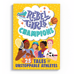 Rebel Girls Champions: 25 Tales of Unstoppable Athletes, Shopsweetluluss