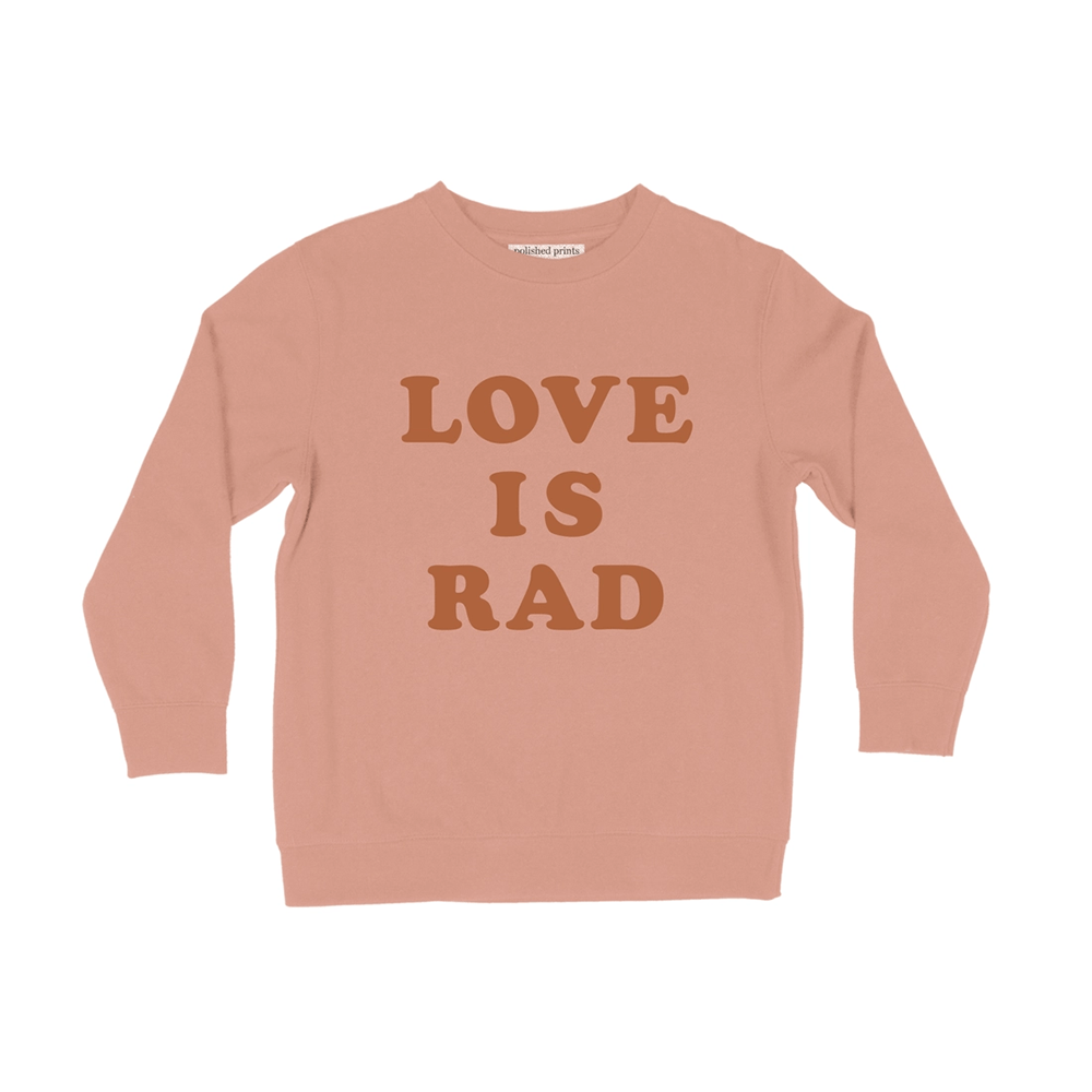 "Love is Rad" Kids/Toddler Sweatshirt, Shopsweetluluss