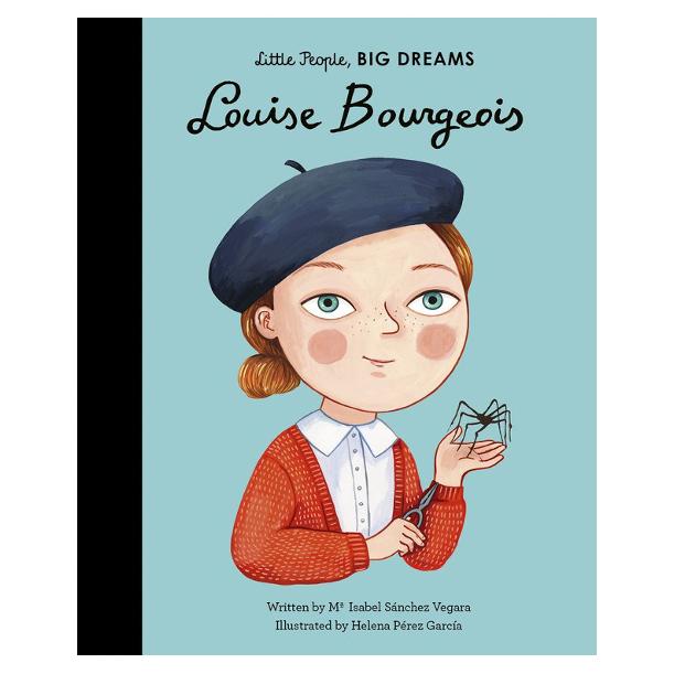 Little People, Big Dreams: Louise Bourgeois