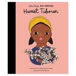 Little People, Big Dreams: Harriet Tubman